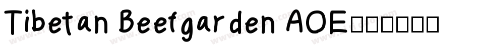 Tibetan Beefgarden AOE字体转换